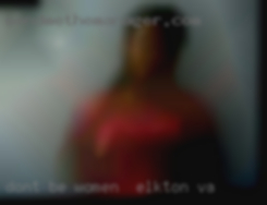 Dont be shy to women in Elkton, VA reach out.