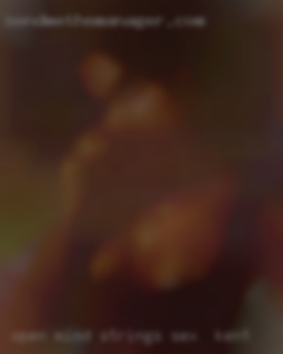 Open mind and willing strings sex in Kent to try new things.