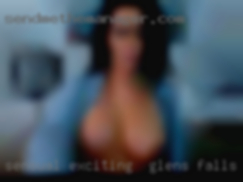 Sensual, exciting , fun Glens Falls, NY loving.