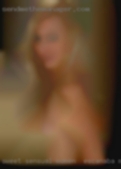Sweet sensual and women in Escanaba, Michigan romantic.