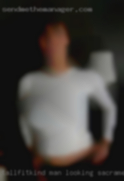 Tall,fit,kind man looking in Sacramento, CA  for some fun.